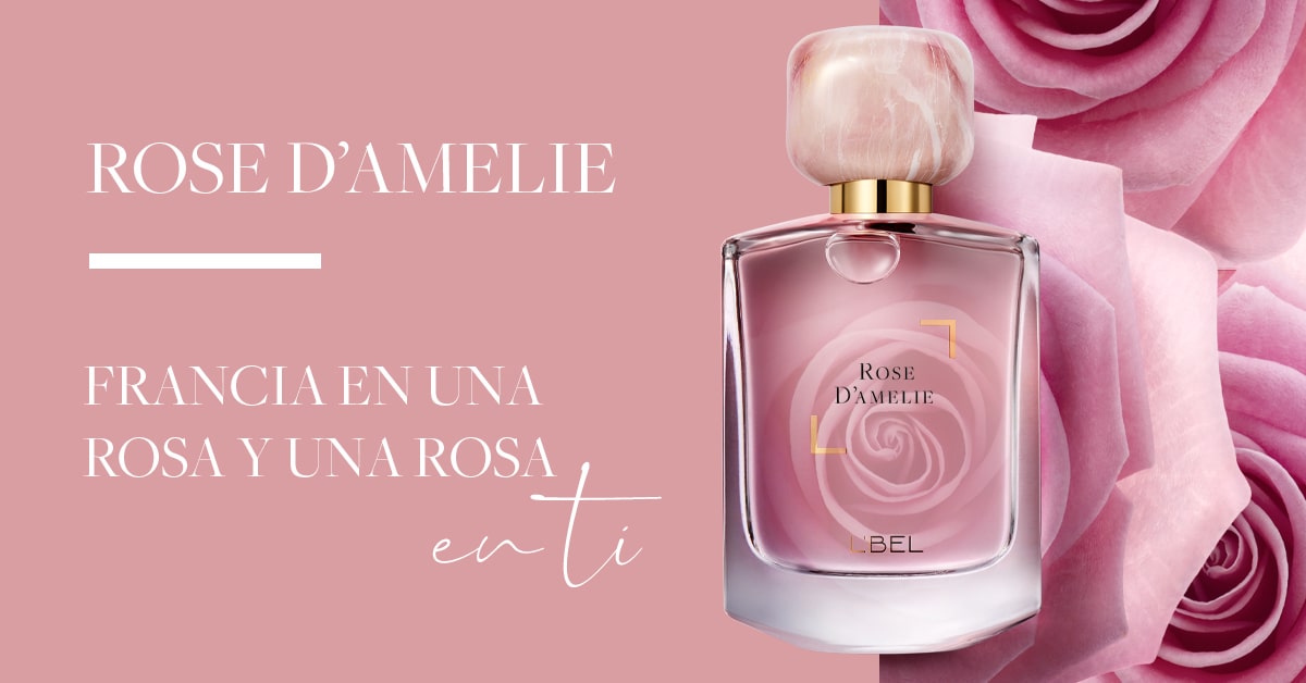 Rose D’Amelie, Francia en una rosa y una rosa en ti.